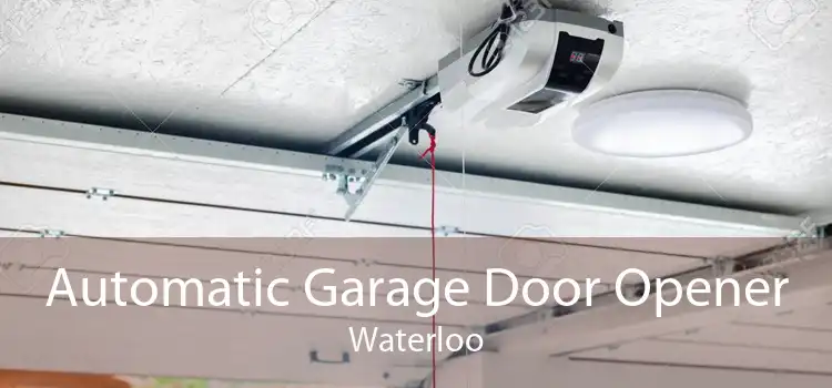 Automatic Garage Door Opener Waterloo