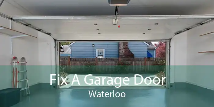 Fix A Garage Door Waterloo