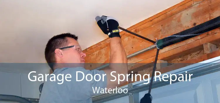 Garage Door Spring Repair Waterloo