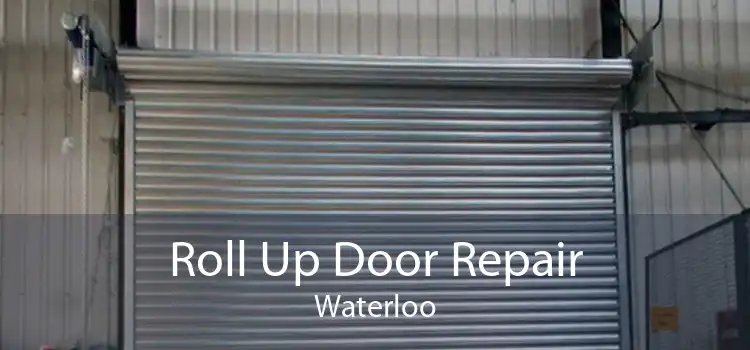 Roll Up Door Repair Waterloo